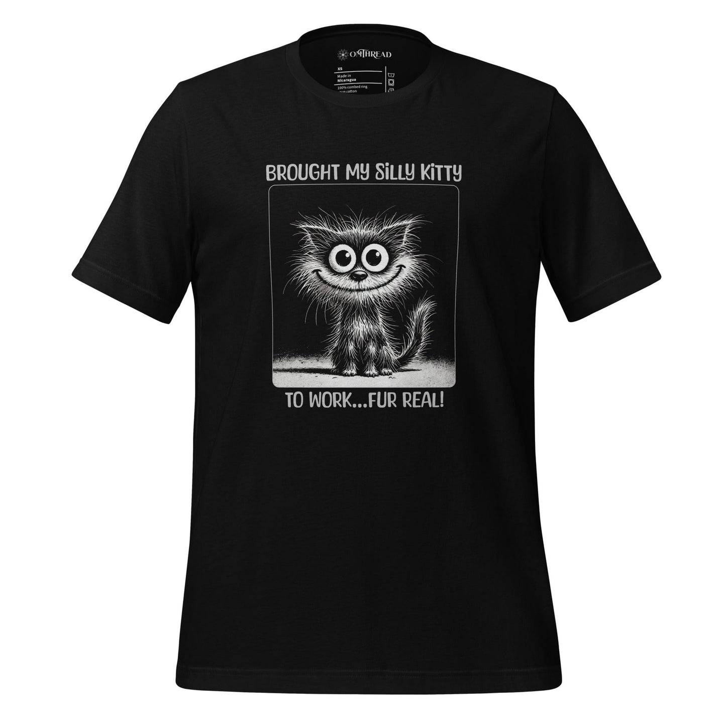 OMThread black t-shirt featuring a hand-drawn, wide-eyed, fluffy cat with a playful expression. The cat is inside a square frame with the phrase "Brought My Silly Kitty to Work... Fur Real!" written in bold, whimsical lettering.
