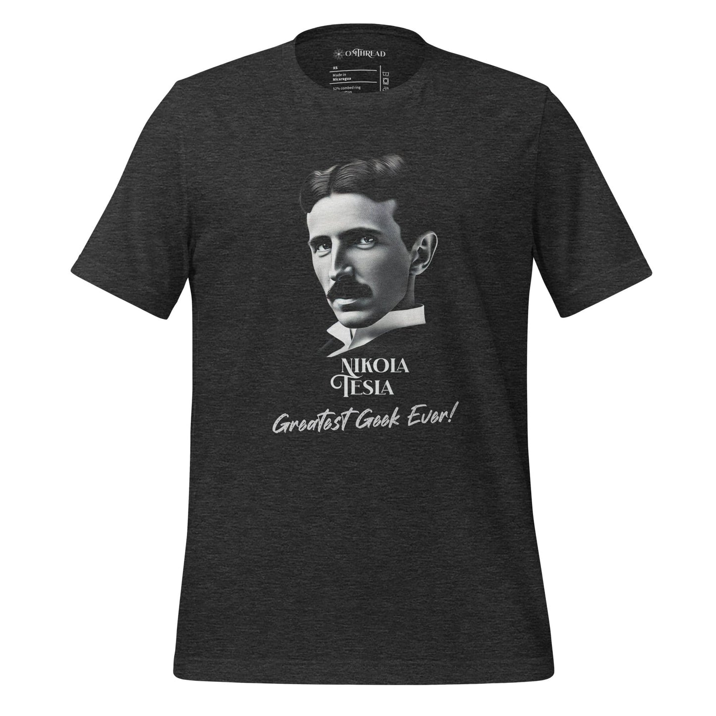 OMTHREAD Nikola Tesla Greatest Geek Ever dark gray Tee featuring a portrait of Nikola Tesla and the phrase "Greatest Geek Ever"