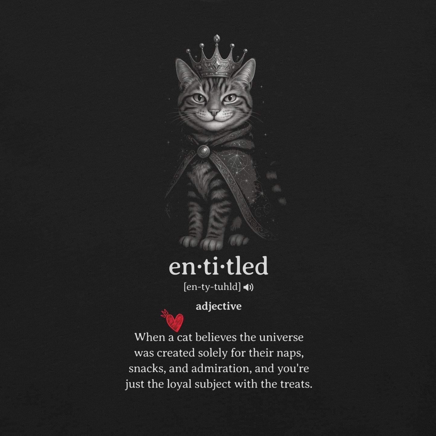 OMTHREAD Entitled Cat Definition Shirt Funny Spoiled Pet Lover Tee