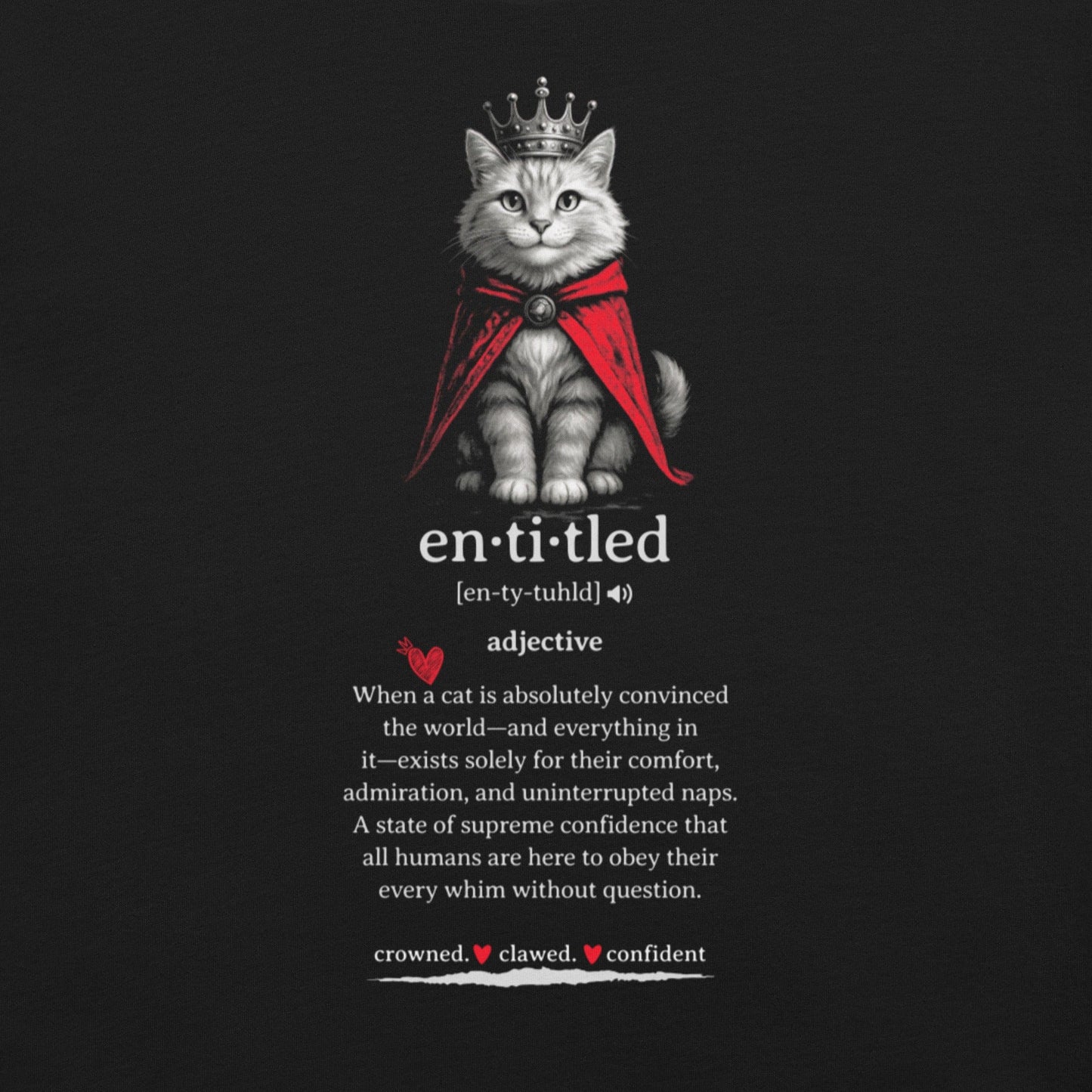 OMTHREAD Entitled Royal Cat Definition T-Shirt, Funny Crowned Cat Shirt, Gift for Cat Lovers