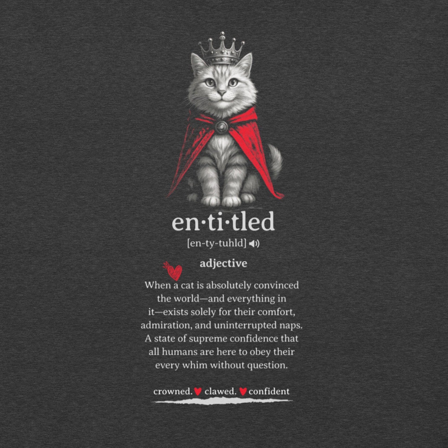 OMTHREAD Entitled Royal Cat Definition T-Shirt, Funny Crowned Cat Shirt, Gift for Cat Lovers