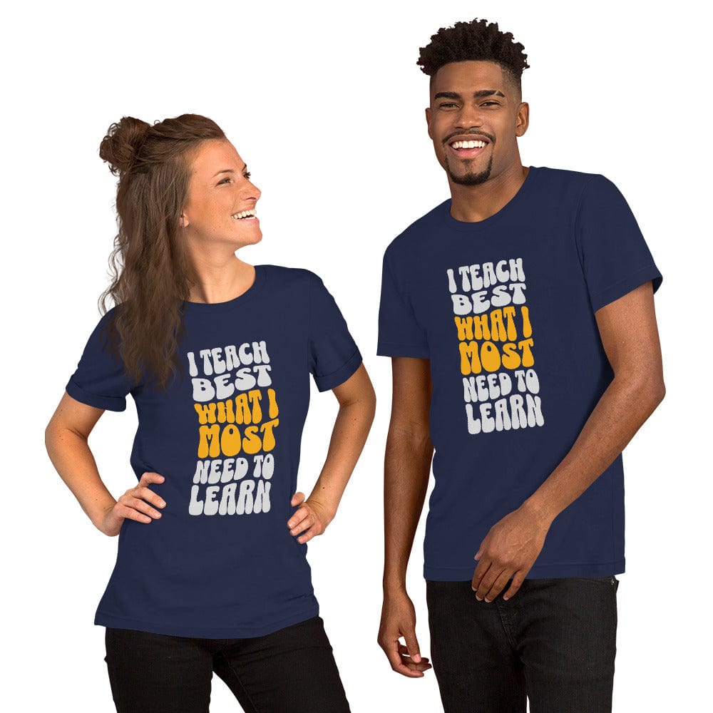 OMTHREAD I Teach Best What I Most Need to Learn Tee