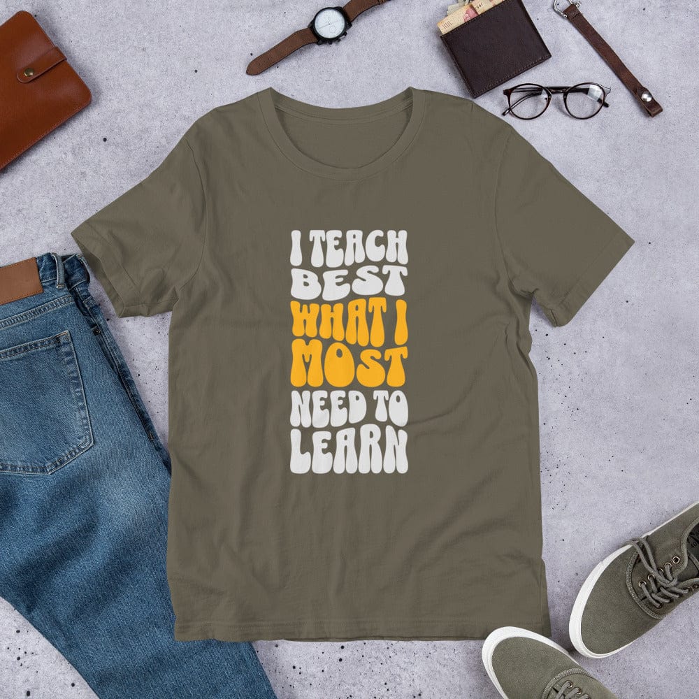 OMTHREAD I Teach Best What I Most Need to Learn Tee