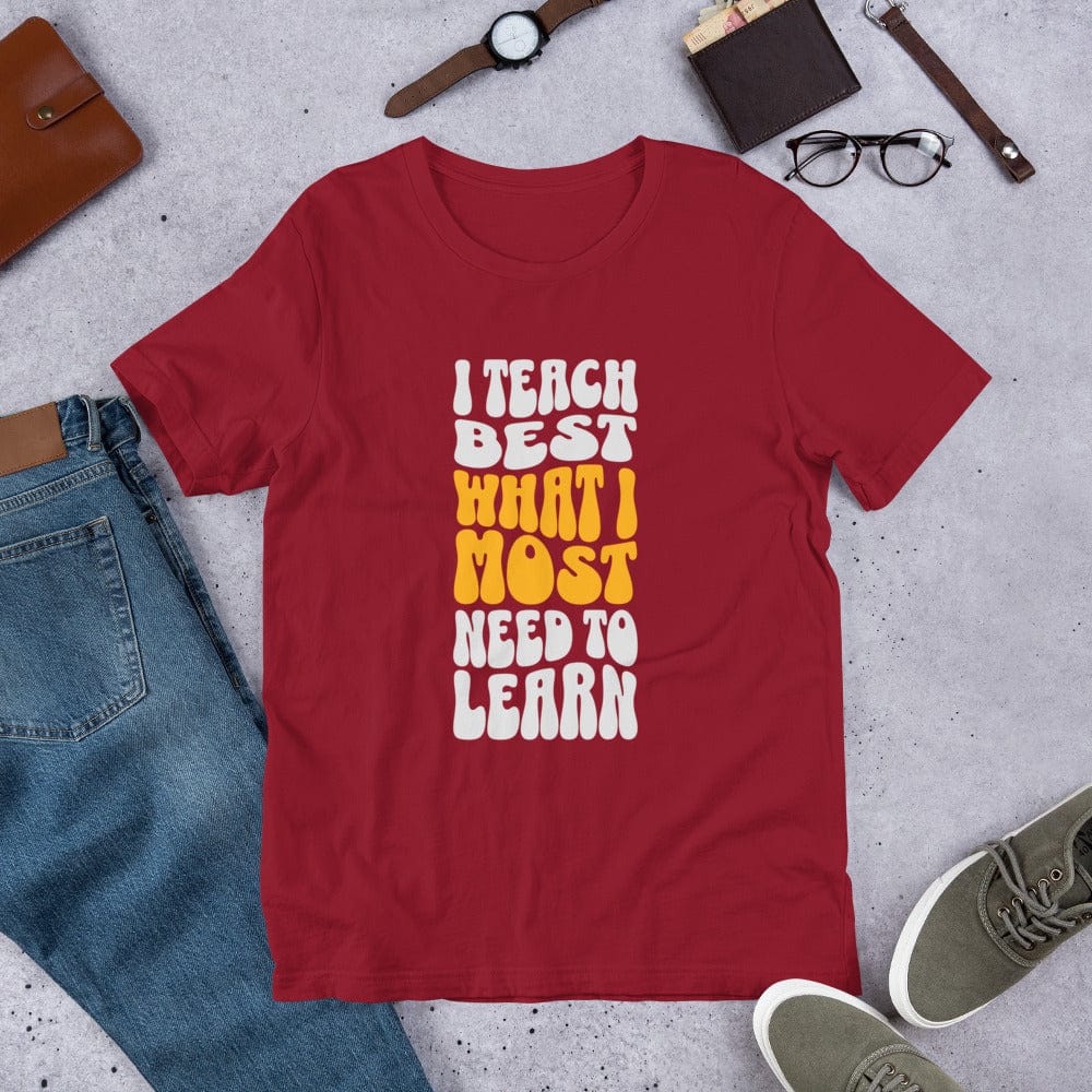 OMTHREAD I Teach Best What I Most Need to Learn Tee