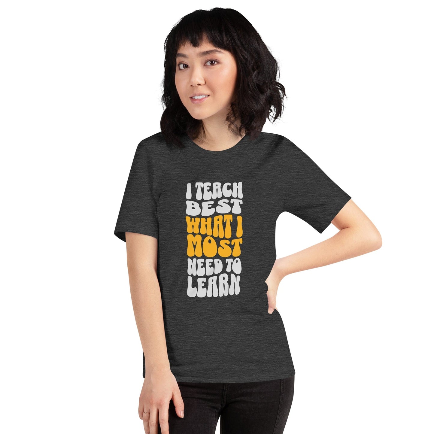 OMTHREAD I Teach Best What I Most Need to Learn Tee