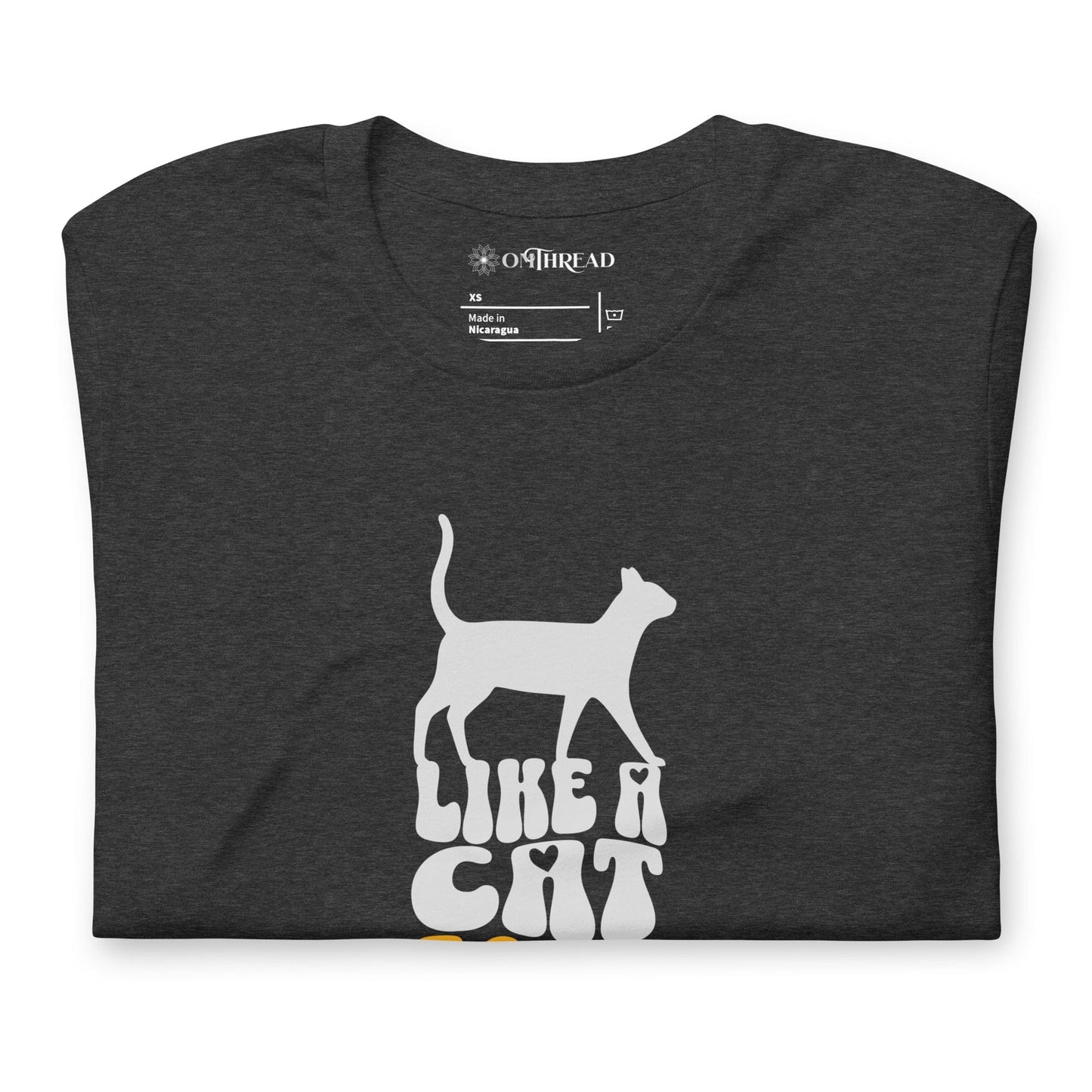 OMTHREAD Like a Cat T-Shirt | Agile Mind Fearless Heart Tee | Cat Lover Shirt