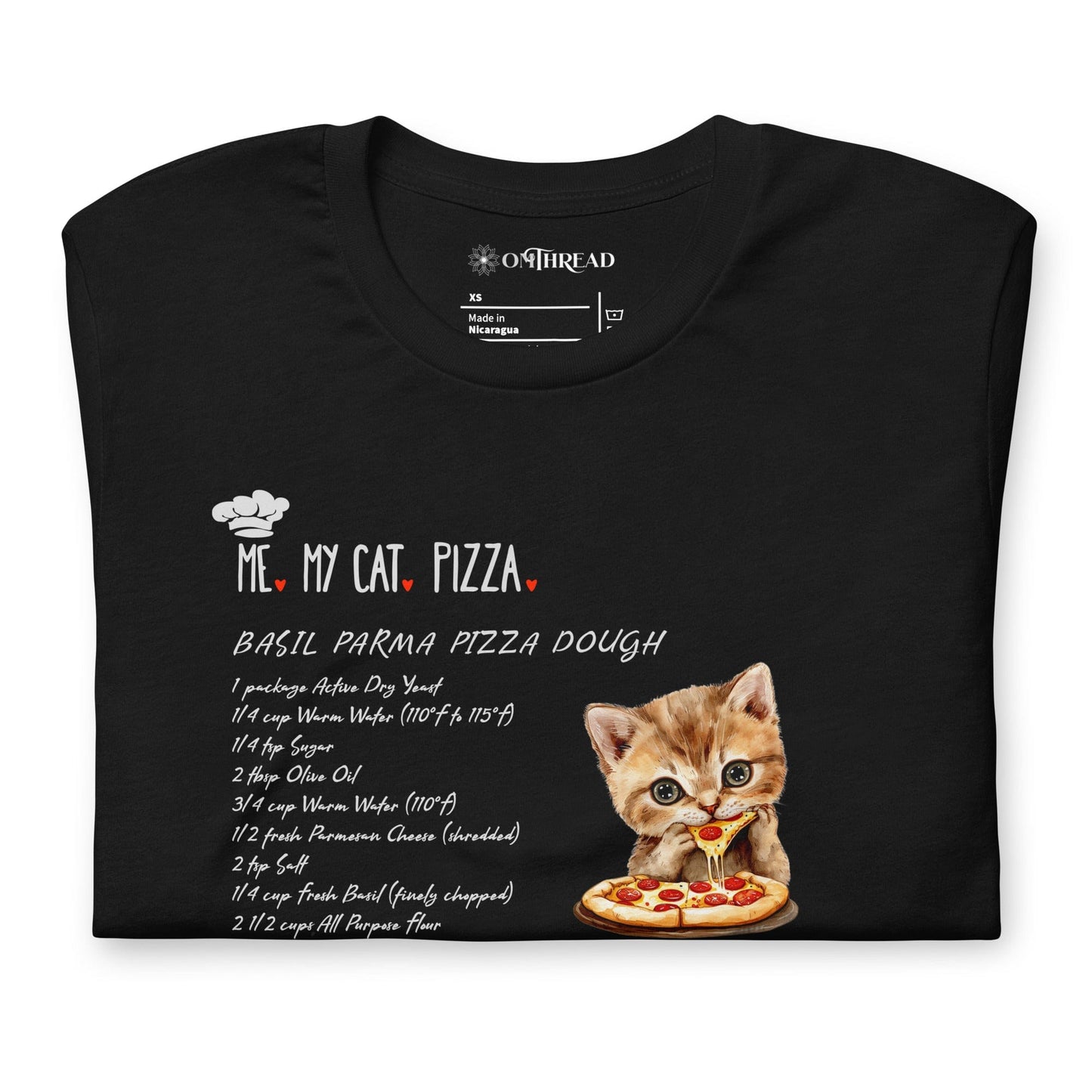 OMTHREAD Me, My Cat, Real Pizza Recipe T-Shirt | Recipe Graphic Tee for Food Lovers