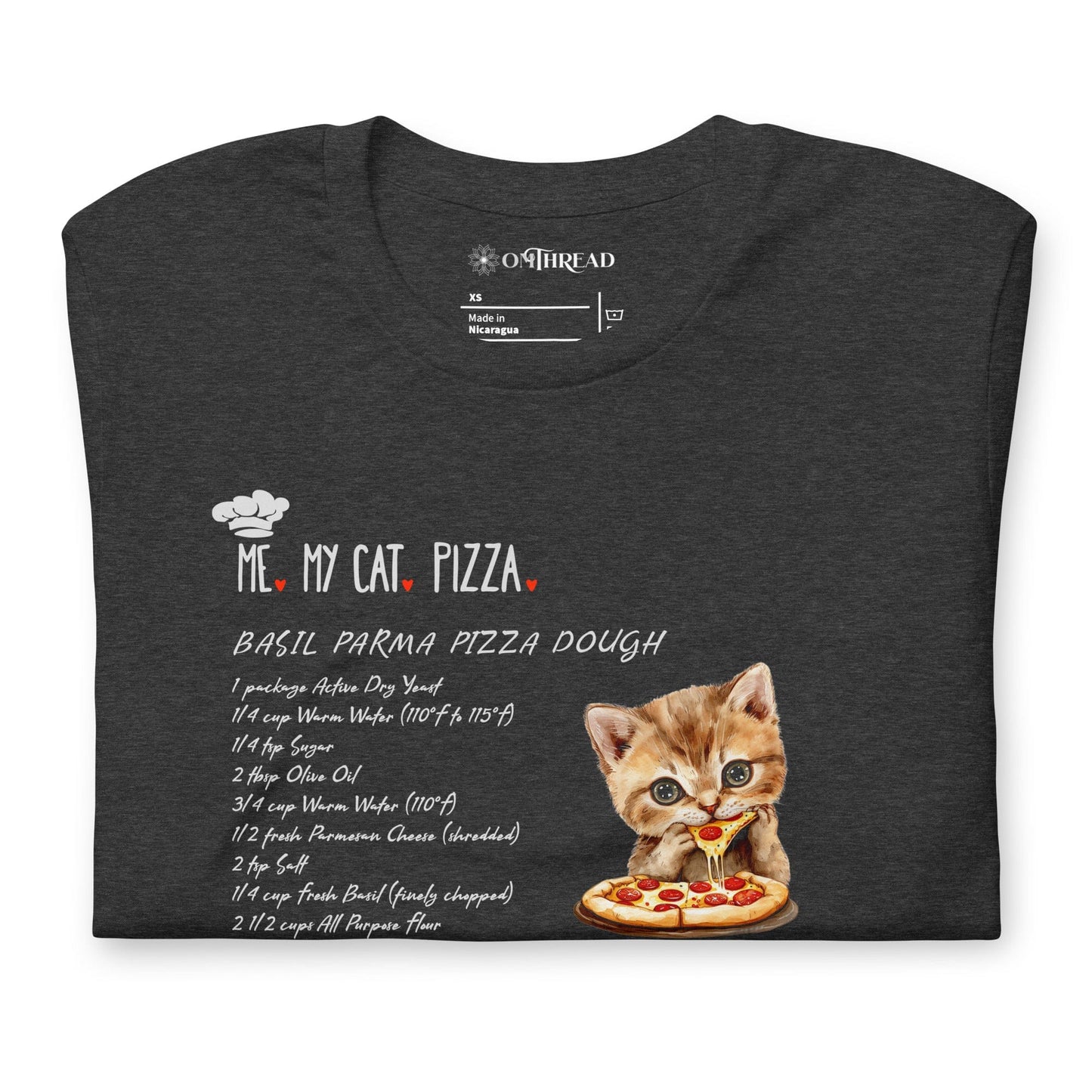 OMTHREAD Me, My Cat, Real Pizza Recipe T-Shirt | Recipe Graphic Tee for Food Lovers