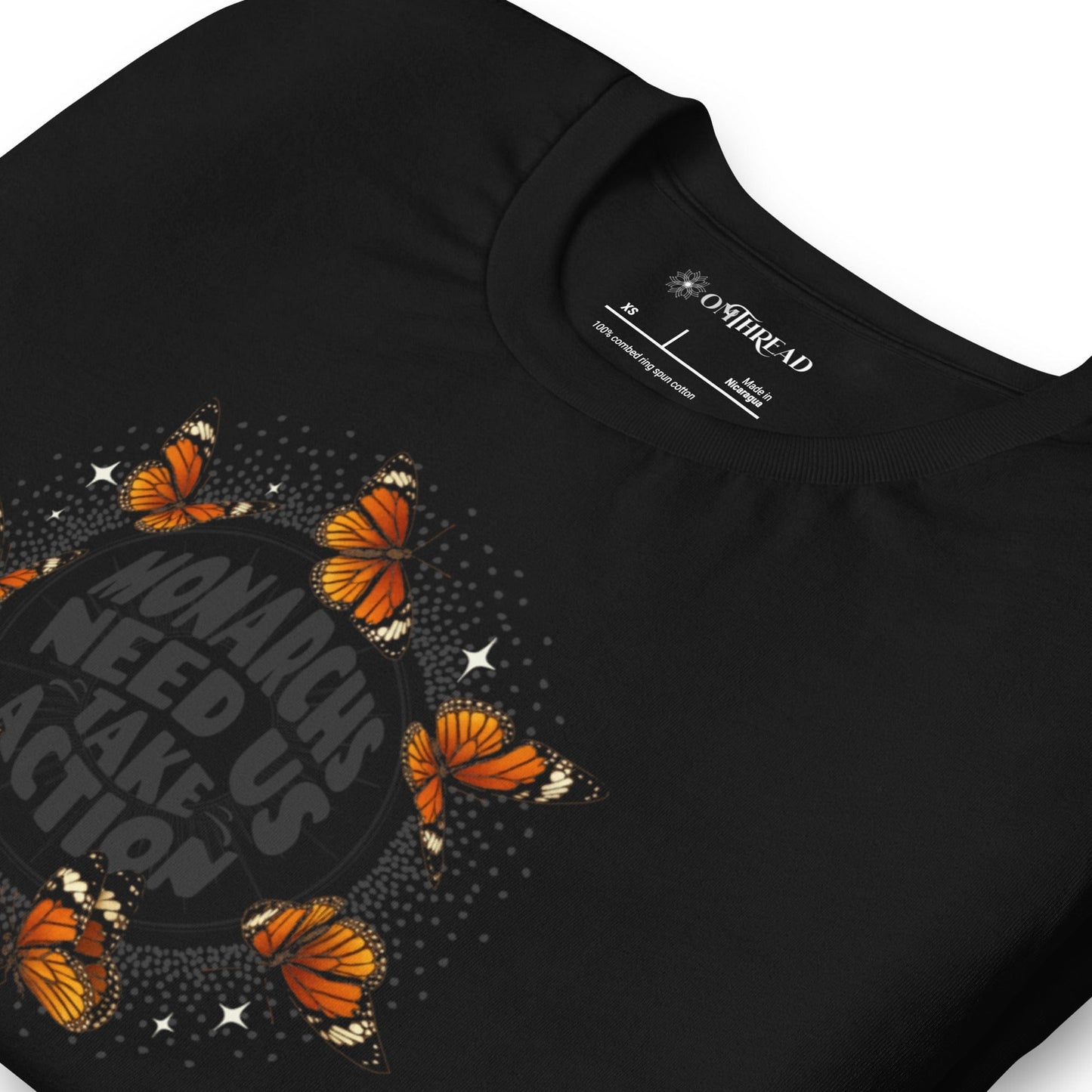 OMTHREAD Monarchs Need Us Take Action Save Monarchs Shirt for Pollinator Conservation