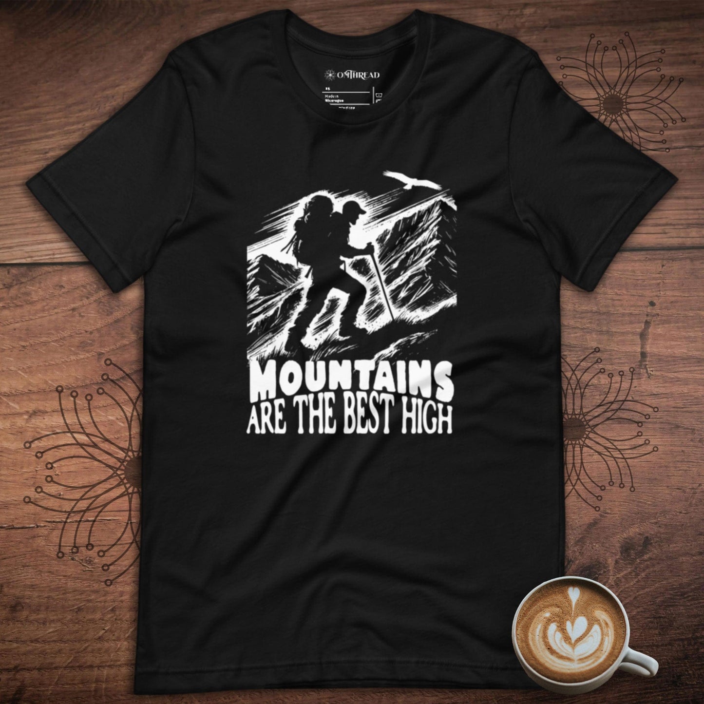 OMTHREAD Mountains Are The Best High Hiking & Mountaineering Adventure Tee