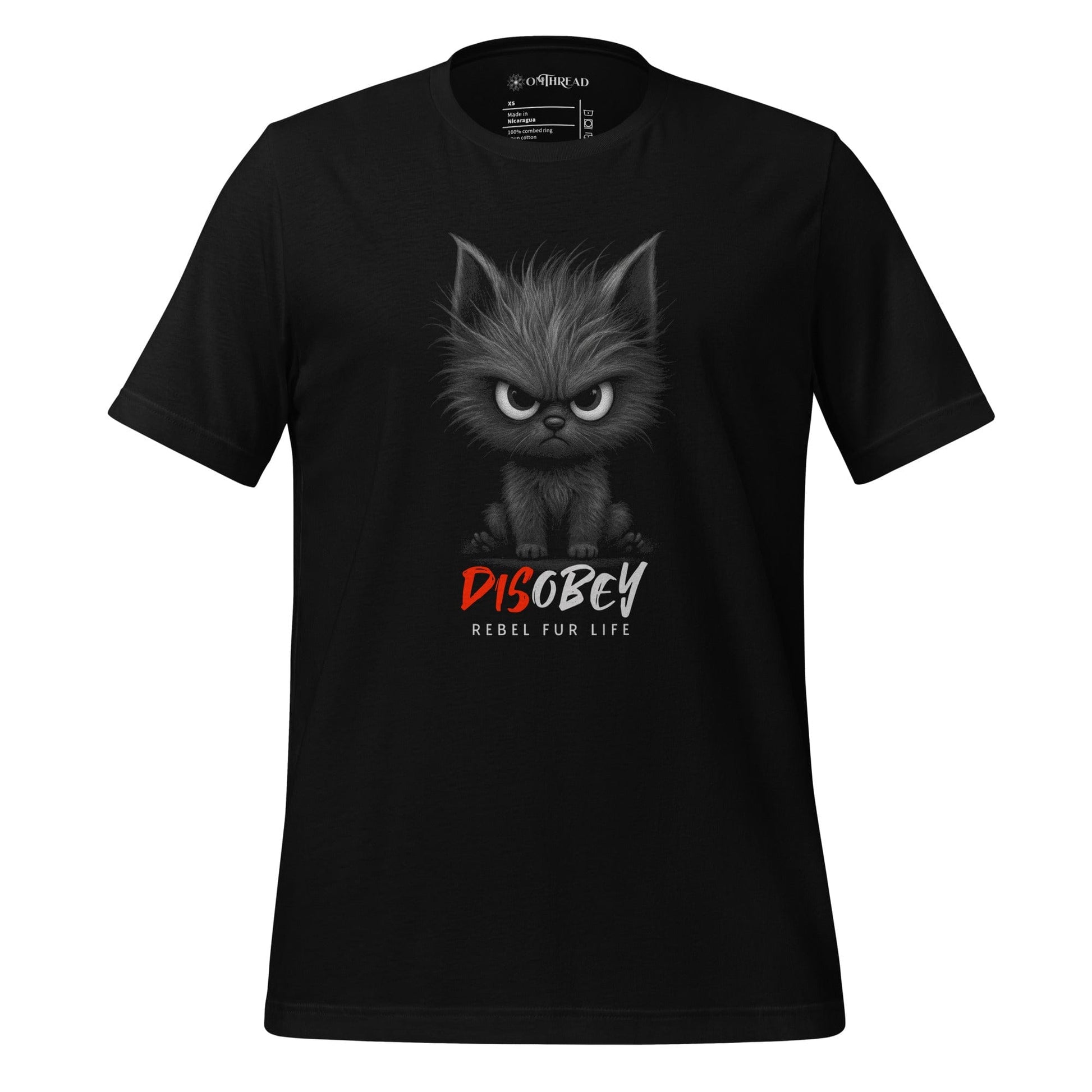 OMTHREAD Black / XS Funny Disobey Cat T-Shirt Rebel Fur Life Grumpy Cat Vibe