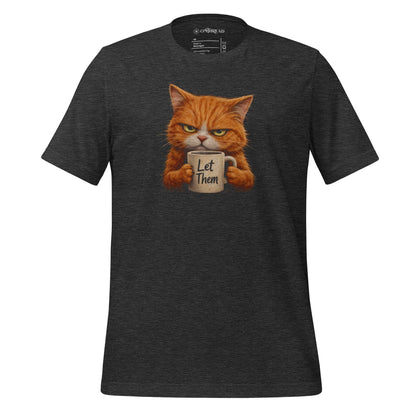 OMTHREAD Dark Grey Heather / XS Let Them Grumpy Orange Cat Coffee T-Shirt