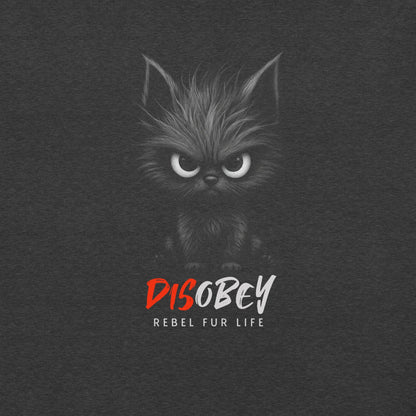 OMTHREAD Funny Disobey Cat T-Shirt Rebel Fur Life Grumpy Cat Vibe