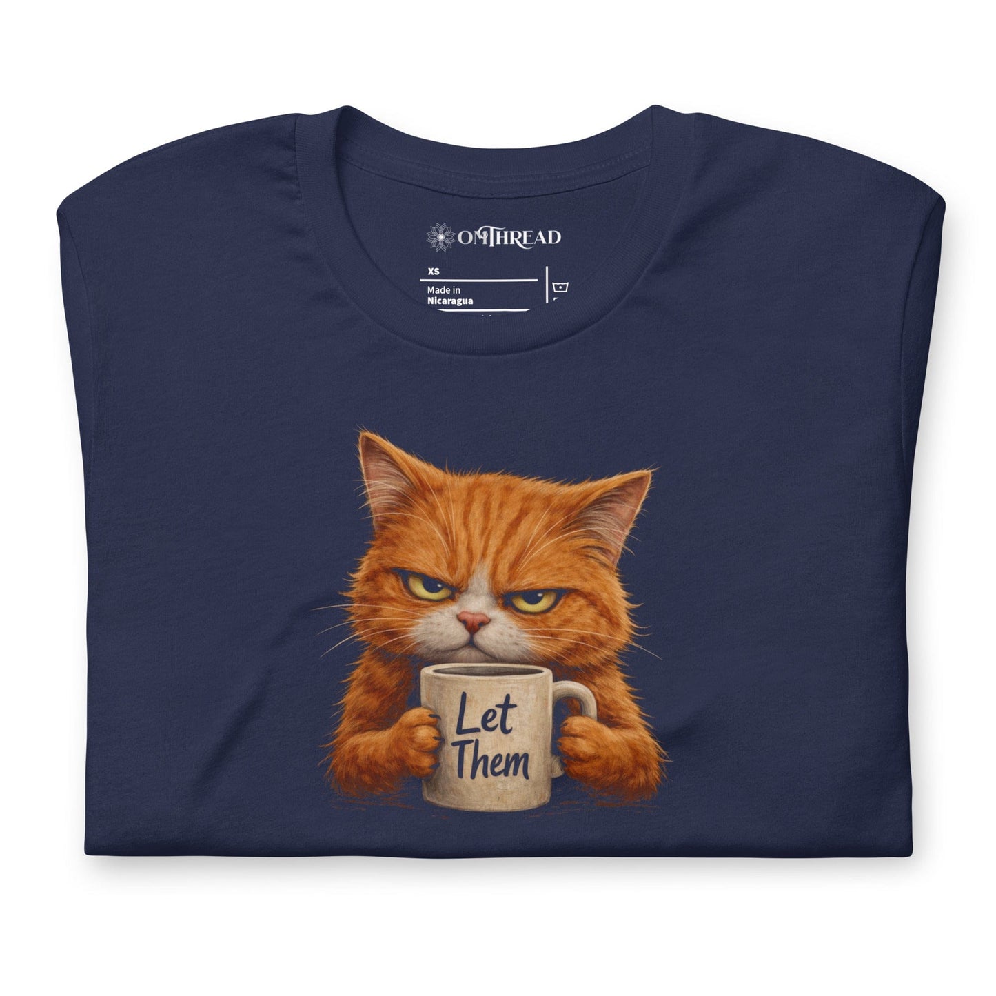 OMTHREAD Let Them Grumpy Orange Cat Coffee T-Shirt