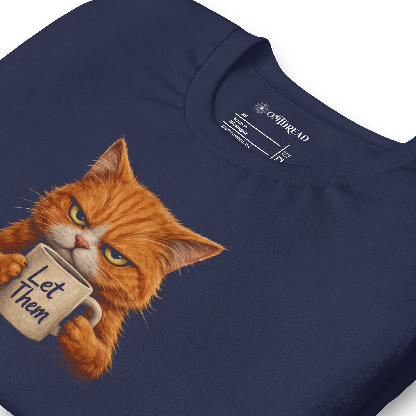 OMTHREAD Let Them Grumpy Orange Cat Coffee T-Shirt