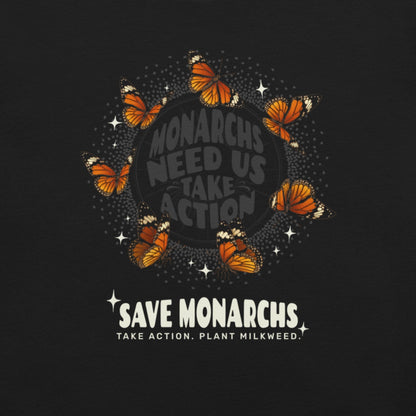 OMTHREAD Monarchs Need Us Take Action Save Monarchs Shirt for Pollinator Conservation