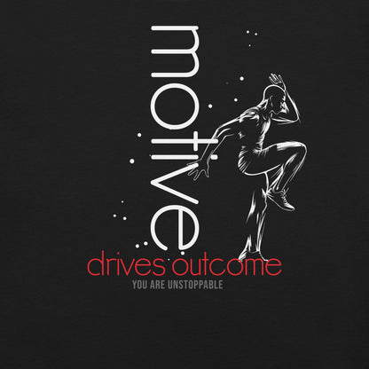 OMTHREAD Motive  Drives Outcome Motivation Tee