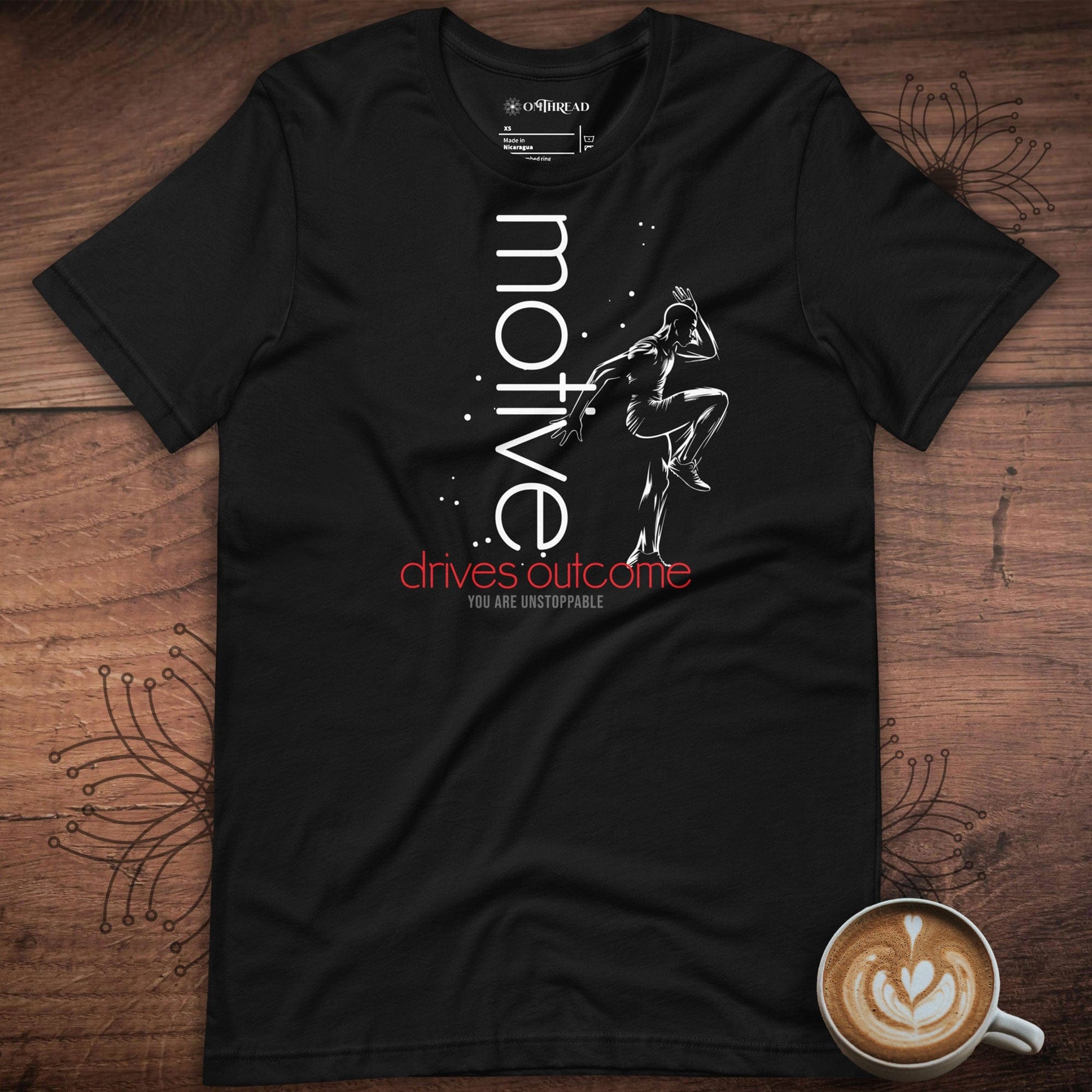 OMTHREAD Motive  Drives Outcome Motivation Tee