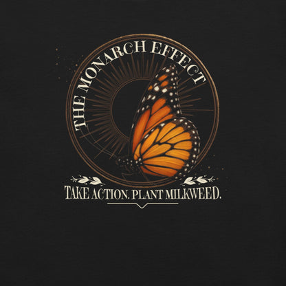 OMTHREAD The Monarch Effect Conservation Take Action Plant Milkweed Shirt