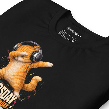 OMTHREAD Thursday Feels Like Friday Dancing Cat Headphones Shirt